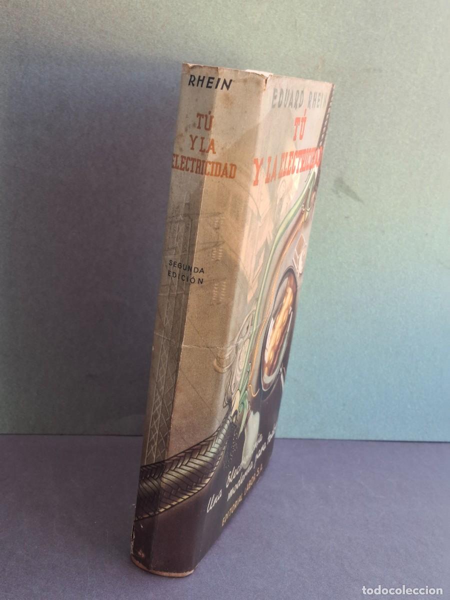 Libros: Tu y la electricidad - Eduard Rhein - 1948 - Foto 2