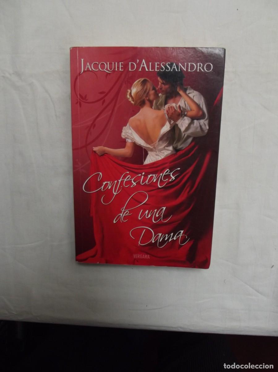 Libros: CONFESIONES DE UNA DAMA DE JACQUIE D&acute;ALESSANDRO