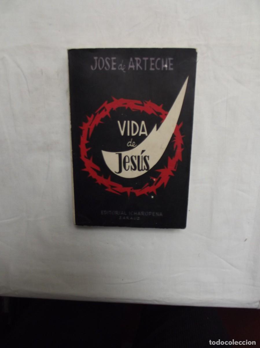 Libros: VIDA DE JESUS DE JOSE DE ARTECHE