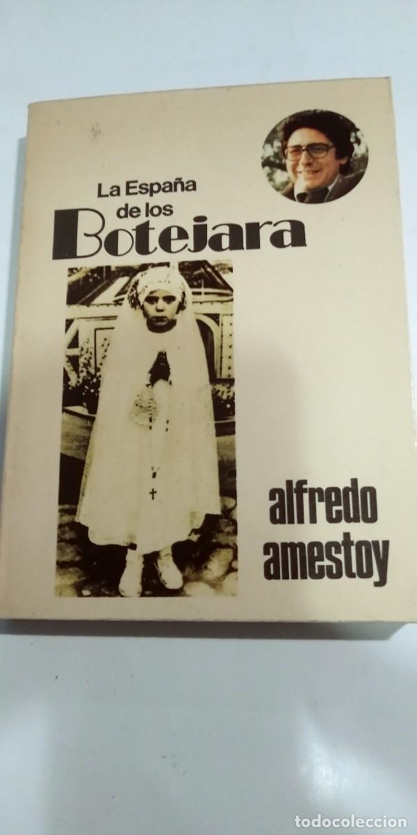 Libros: La Espa&ntilde;a de la Botejara Alfredo Amestoy - Foto 1