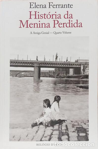 Libri di seconda mano: FERRANTE. (Elena) - HIST&Oacute;RIA DA MENINA PERDIDA. [2.&ordf; REIMPRESS&Atilde;O]