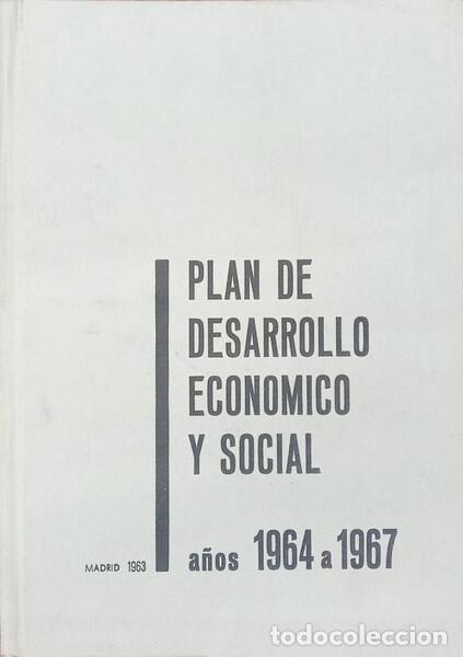 Libros: PLAN DE DESARROLLO ECONOMICO Y SOCIAL PARA EL PERIOD 1964-1967.