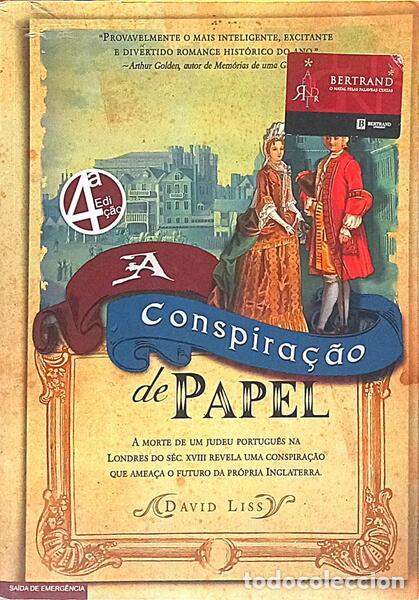 Libros: LISS. (David) - A CONSPIRA&Ccedil;&Atilde;O DE PAPEL. [4.&ordf; EDI&Ccedil;&Atilde;O]