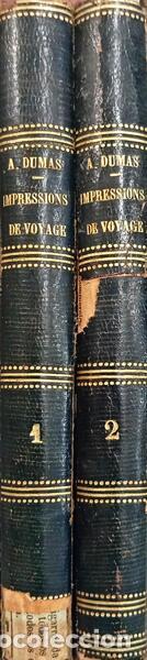 Libros: DUMAS. (Alexandre) - IMPRESSIONS DE VOYAGE. [2 VOLS.] - Foto 2