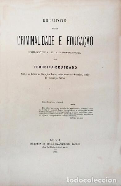 Libri di seconda mano: FERREIRA DEUSDADO. (Manuel Ant&oacute;nio) - ESTUDOS SOBRE CRIMINALIDADE E EDUCA&Ccedil;&Atilde;O.