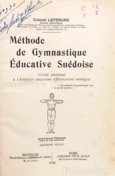 Libri di seconda mano: LEFEBURE. (Colonel) - M&Eacute;THODE DE GYMNASTIQUE &Eacute;DUCATIVE SU&Eacute;DOISE.