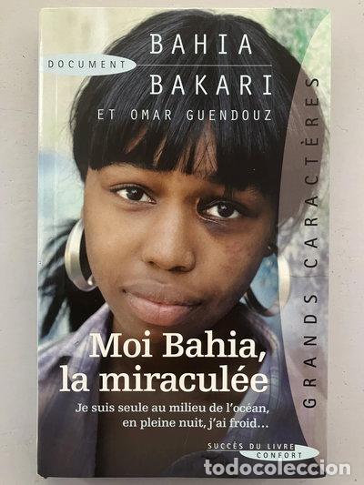 Livros em segunda m&atilde;o: Moi Bahia, la miracul&eacute;e- 9782350132075