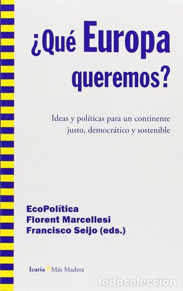 Livros em segunda m&atilde;o: &iquest;Qu&eacute; Europa queremos?- 9788498885774