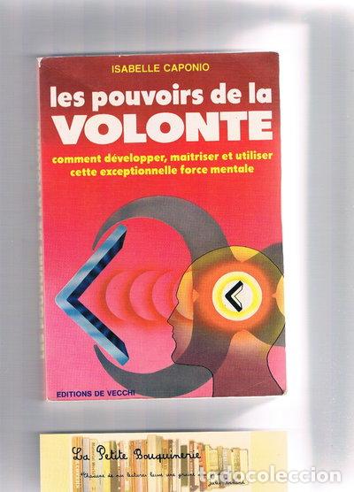 Libros: Les pouvoirs de la volont&eacute;- 9782732806570