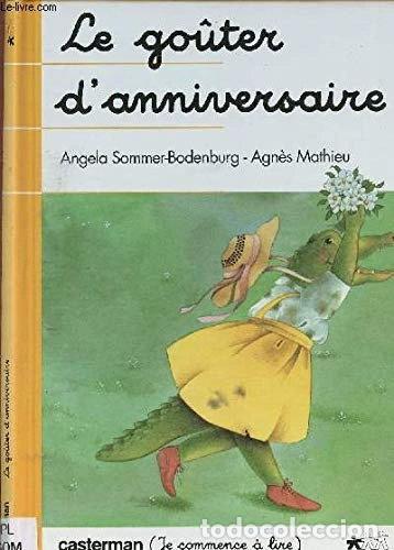 Libros: Le go&ucirc;ter d'anniversaire- 9782203110656