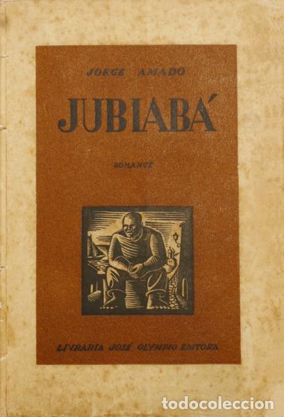 Libros: AMADO. (Jorge) - JUBIAB&Aacute;. [1.&ordf; EDI&Ccedil;&Atilde;O] - Foto 1
