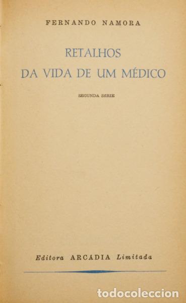 Libros: NAMORA. (Fernando) - RETALHOS DA VIDA DE UM M&Eacute;DICO.