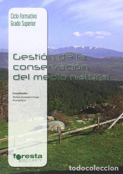 Livres: Gesti&oacute;n de la conservaci&oacute;n del medio natural- 9788492977789