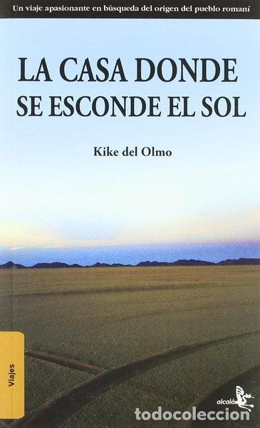 Livres: La casa donde se esconde el sol- 9788415009016