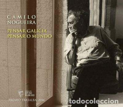 Livros em segunda m&atilde;o: Camilo Nogueira. Pensar Galicia. Pensar o mundo- 9788460890515