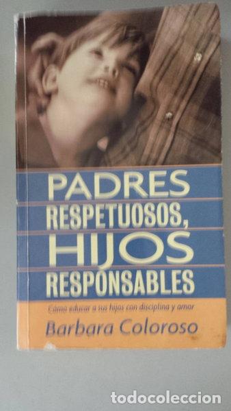 Livres: Padres Respetuosos, Hijos Responsables- 9789501520743