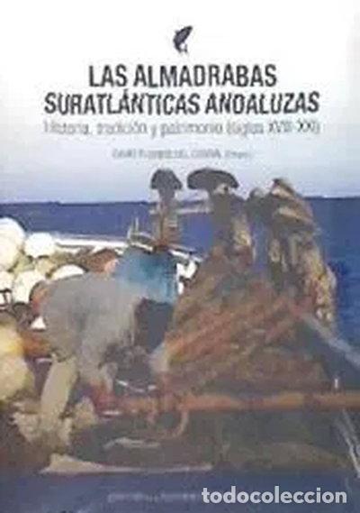 Libros: Las Almadrabas. De La Antig&uuml;edad A Nuestros D&iacute;as- 9788460644583