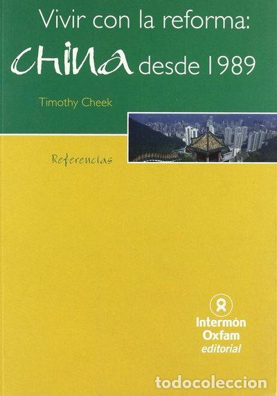 Libros: Vivir con la reforma: China desde 1989- 9788484525356