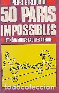 Libros: 50 paris impossibles et n&eacute;anmoins faciles &agrave; tenir- 9782735701261
