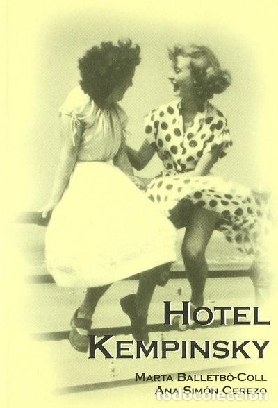 Libros: Hotel Kempinsky- 9788495346308
