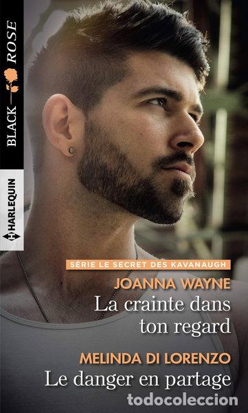 Libros: La crainte dans ton regard ; Le danger en partage- 9782280410236