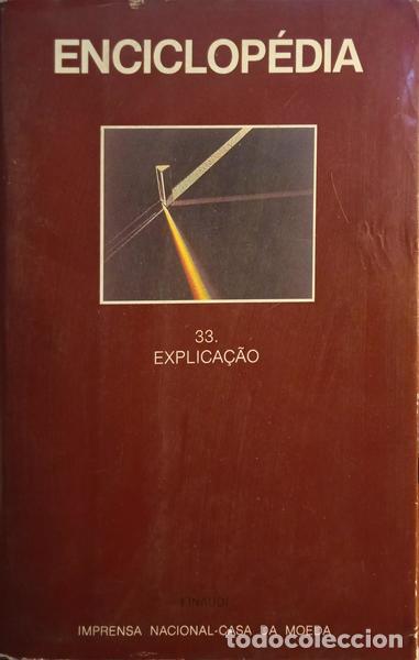 Libros: GIL. (Fernando) - ENCICLOP&Eacute;DIA EINAUDI, VOLUME 33, EXPLICA&Ccedil;&Atilde;O. [C/SOBRECAPA] - Foto 1