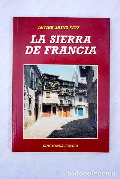 Libri di seconda mano: La Sierra de Francia- 9788486205775