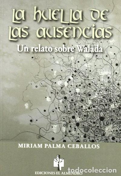 Libri di seconda mano: La huella de las ausencias- 9788480051422