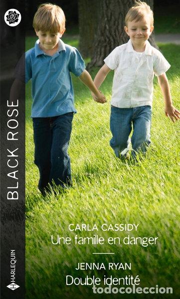 Libros: Une famille en danger ; Double identit&eacute;- 9782280457415