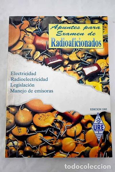 Libros: Apuntes para ex&aacute;menes de radioaficionados- 9788440402820