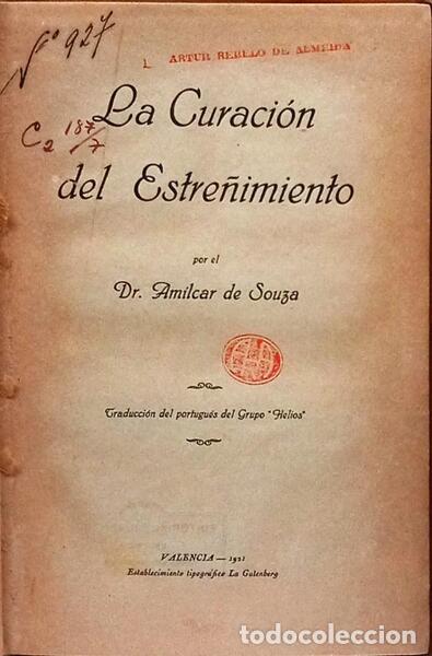 Libros: SOUZA. (Am&iacute;lcar) - LA CURACI&Oacute;N DEL ESTRE&Ntilde;IMIENTO. - Foto 1