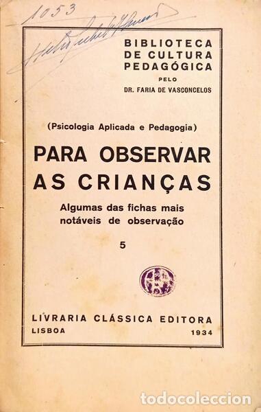Libros: VASCONCELOS. (Faria de) - PARA OBSERVAR AS CRIAN&Ccedil;AS. - Foto 2