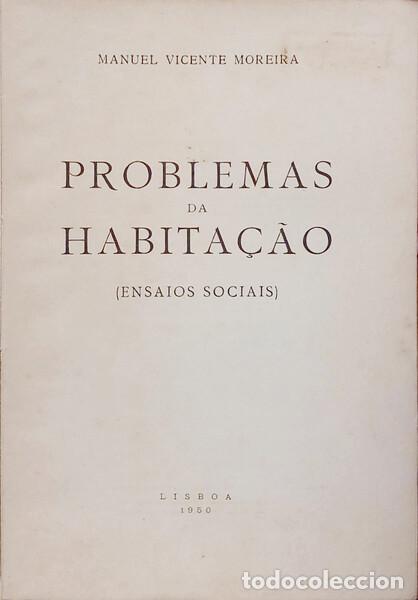 Libros: MOREIRA. (Manuel Vicente) - PROBLEMAS DA HABITA&Ccedil;&Atilde;O. - Foto 2