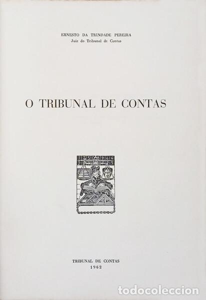 Libros: TRINDADE PEREIRA. (Ernesto da) - O TRIBUNAL DE CONTAS. - Foto 2