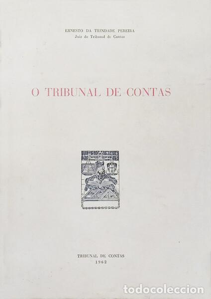 Libros: TRINDADE PEREIRA. (Ernesto da) - O TRIBUNAL DE CONTAS.