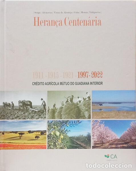 Libros: FERREIRA. (Carlos), Claudio Garcia e Fernando Mendes. - CAIXA DE CR&Eacute;DITO AGR&Iacute;COLA M&Uacute;TUO DO GUADIANA