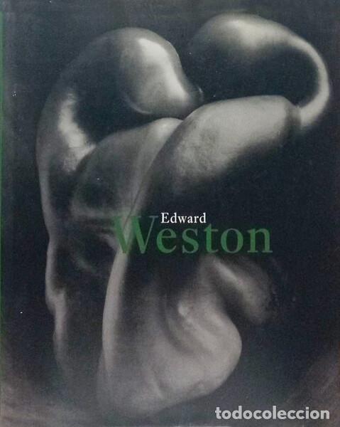 Libros: PITTS. (Terence), Ansel Adams e Manfred Heiting. - EDWARD WESTON 1886-1958.