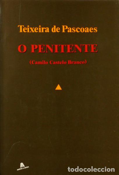 Libros: TEIXEIRA DE PASCOAES. - O PENITENTE. - Foto 1