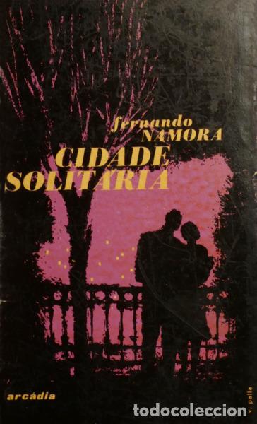 B&uuml;cher: NAMORA. (Fernando) - CIDADE SOLIT&Aacute;RIA. [1.&ordf; EDI&Ccedil;&Atilde;O]
