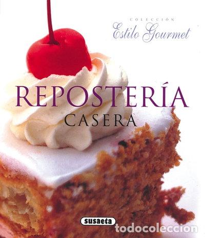 Libros: Reposter&iacute;a casera- 9788430565542