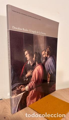 Libros: Descalzas reales: El legado de la Toscana - Natalia Mart&iacute;nez de Pis&oacute;n Cavero y J. Alfonso Le&oacute;n L&oacute;pez