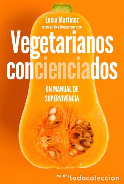 Libros: Vegetarianos concienciados- 9788449335105