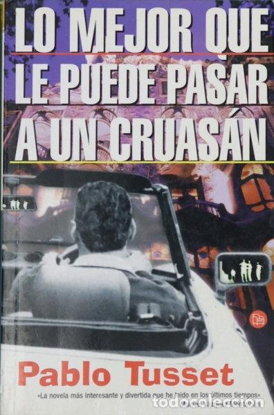 Livres: Lo mejor que le puede pasar a un cruas&aacute;n- 9788466318655