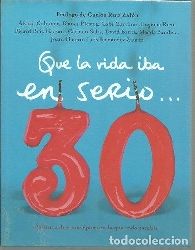 Libros: Que la vida iba en serio- 9788427029422