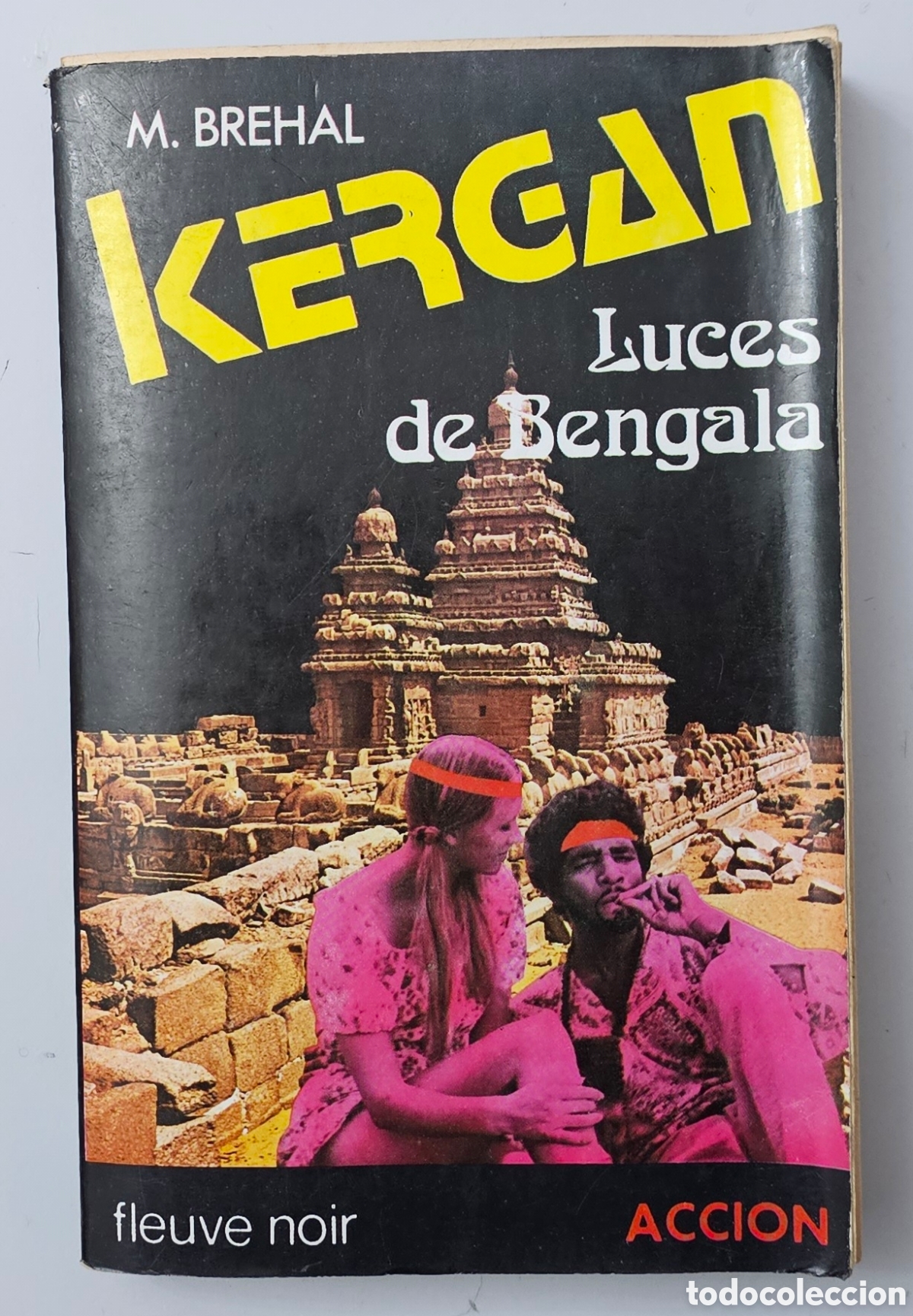 Libros: LIBRO NOVELA KERGAN LUCES DE BENGALA de M. Brehal (Espa&ntilde;a - Geasa - 1970s) HIPPIES DROGAS INDIA