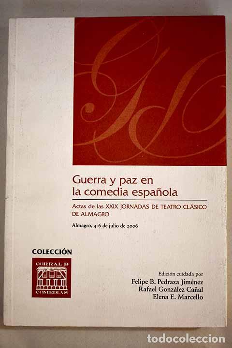 Libros: Guerra y paz en la comedia espa&ntilde;ola