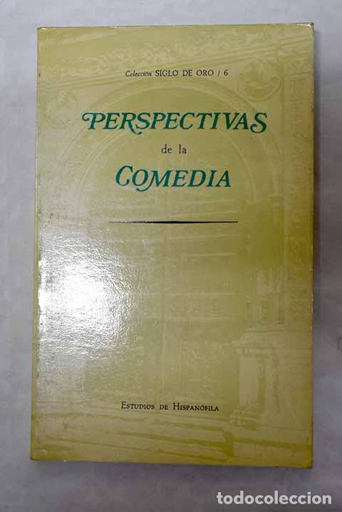 Libros: Perspectivas de la comedia: colecci&oacute;n de ensayos dobre el teatro de Lope, G. de Castro