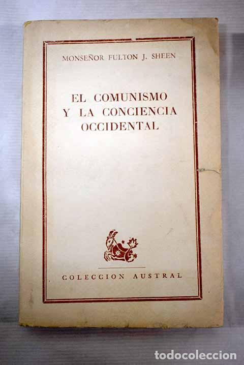 Libros: El comunismo y la conciencia occidental.- Sheen, Fulton J.