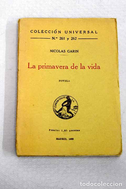 Libros: La primavera de la vida.- Garin, Nicolas