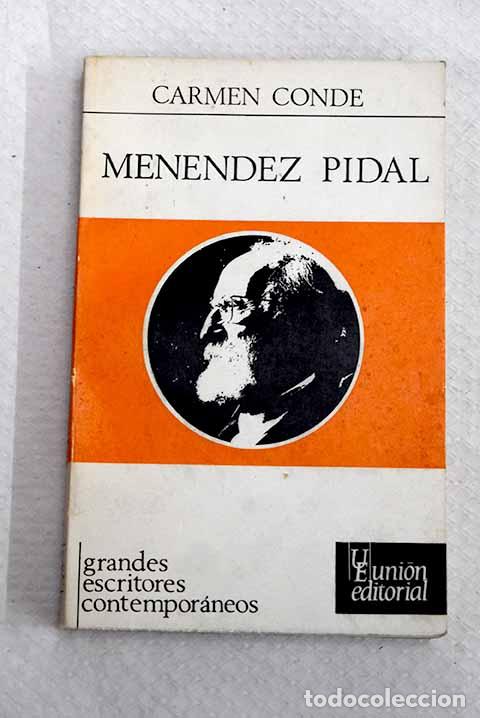 Libros: Men&eacute;ndez Pidal: Conde, Carmen.- Conde, Carmen